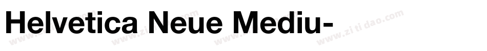 Helvetica Neue Mediu字体转换 Helvetica Neue Mediu字体转换